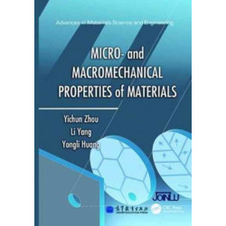 Micro- and Macromechanical Properties of Materials
