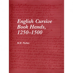 English Cursive Book Hands, 1250-1500