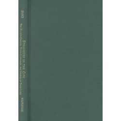 Strangers in the City: The Atlanta Chinese, Their Community and Stories of Their Lives