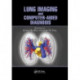 Lung Imaging and Computer Aided Diagnosis