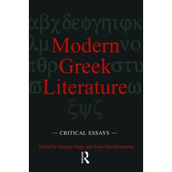 Modern Greek Literature: Critical Essays