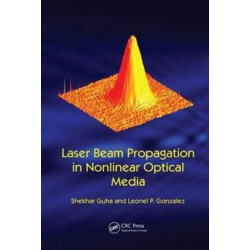 Laser Beam Propagation in Nonlinear Optical Media