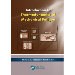 Introduction to Thermodynamics of Mechanical Fatigue