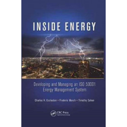 Inside Energy: Developing and Managing an ISO 50001 Energy Management System