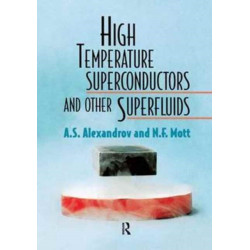 High Temperature Superconductors And Other Superfluids
