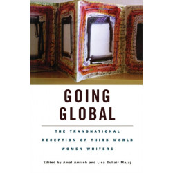 Going Global: The Transnational Reception of Third World Women Writers