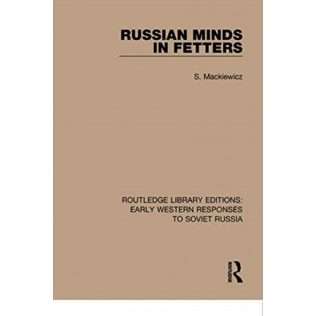 Russian Minds in Fetters