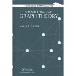 A Tour through Graph Theory