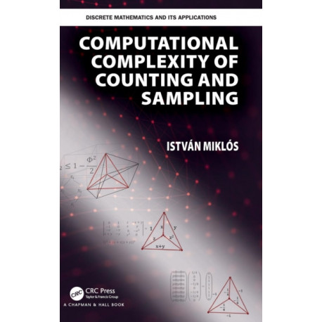 Computational Complexity of Counting and Sampling