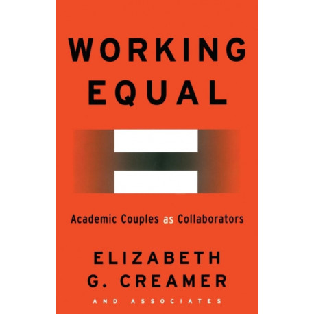 Working Equal: Collaboration Among Academic Couples