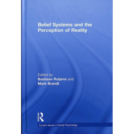Belief Systems and the Perception of Reality