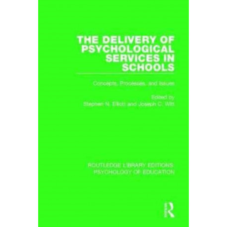 The Delivery of Psychological Services in Schools: Concepts, Processes, and Issues