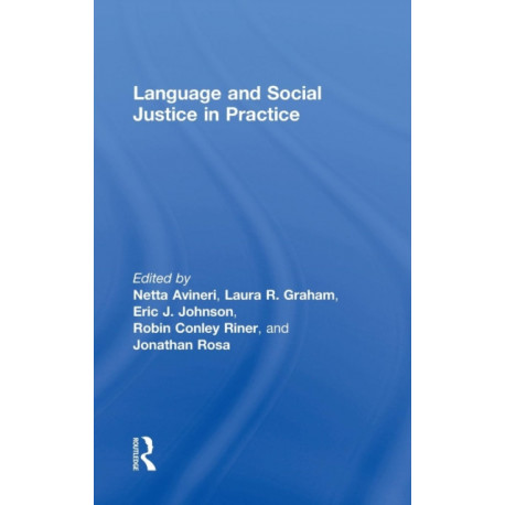 Language and Social Justice in Practice
