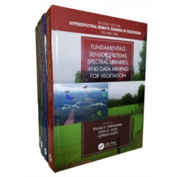 Hyperspectral Remote Sensing of Vegetation, Second Edition, Four Volume Set