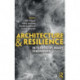 Architecture and Resilience: Interdisciplinary Dialogues