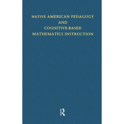 Native American Pedagogy and Cognitive-Based Mathematics Instruction