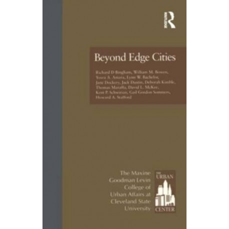 Beyond Edge Cities
