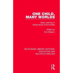One Child, Many Worlds: Early Learning in Multicultural Communities