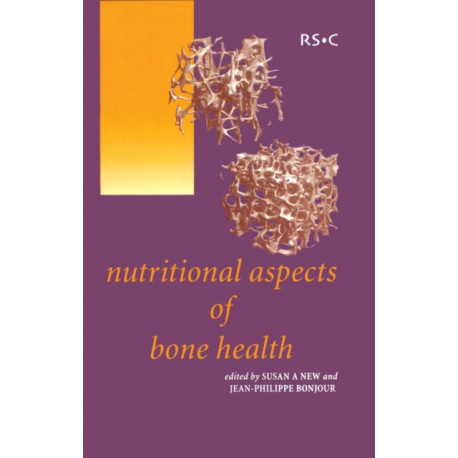 Nutritional Aspects of Bone Health