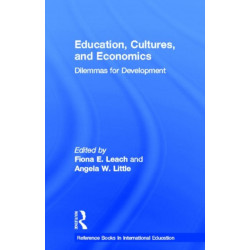 Education, Cultures, and Economics: Dilemmas for Development