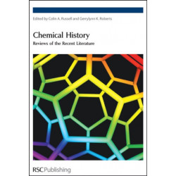 Chemical History: Reviews of the Recent Literature