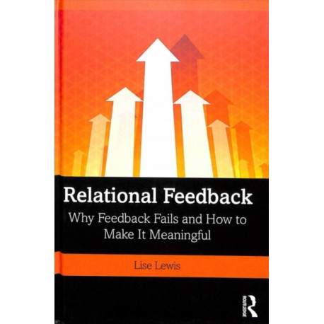 Relational Feedback: Why Feedback Fails and How to Make It Meaningful