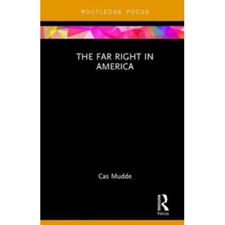 The Far Right in America