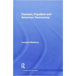 Fascism, Populism and American Democracy