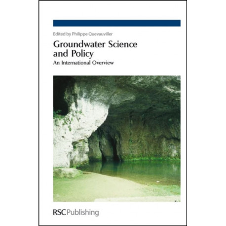 Groundwater Science and Policy: An International Overview