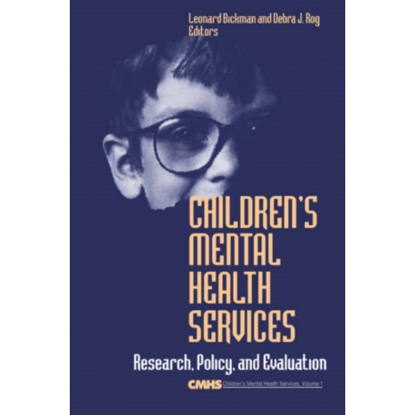 Children's Mental Health Services: Research, Policy, and Evaluation