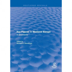 Routledge Revivals: Routledge Encyclopedias of the Middle Ages