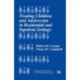 Treating Children and Adolescents in Residential and Inpatient Settings