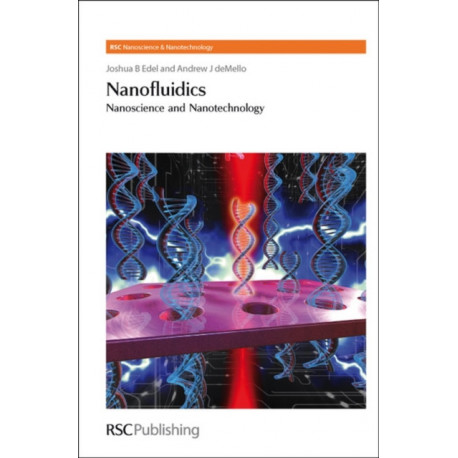 Nanofluidics: Nanoscience and Nanotechnology