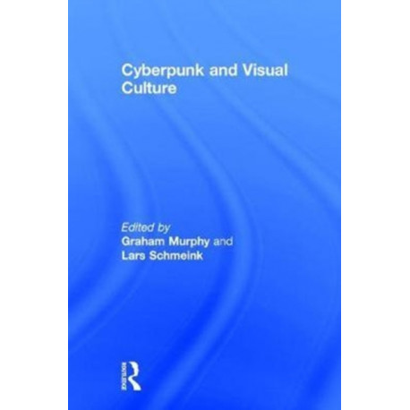 Cyberpunk and Visual Culture
