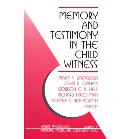 Memory and Testimony in the Child Witness