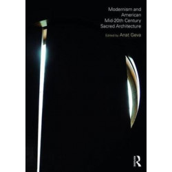 Modernism and American Mid-20th Century Sacred Architecture
