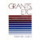 Grants, Etc.: Originally published as Grantmanship and Fund Raising