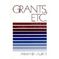 Grants, Etc.: Originally published as Grantmanship and Fund Raising