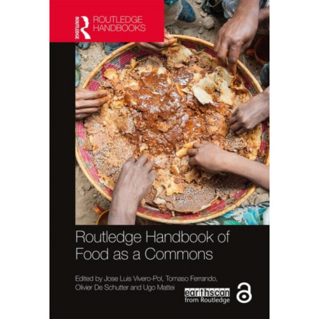 Routledge Handbook of Food as a Commons: Expanding Approaches