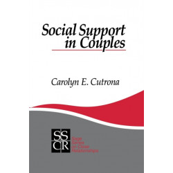 Social Support in Couples: Marriage as a Resource in Times of Stress