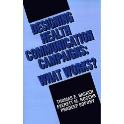Designing Health Communication Campaigns: What Works?