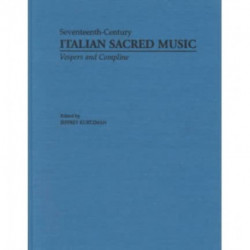 Vesper and Compline Music for Multiple Choirs