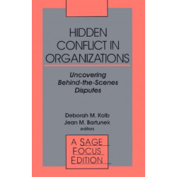 Hidden Conflict In Organizations: Uncovering Behind-the-Scenes Disputes