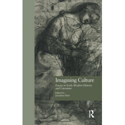 Imagining Culture: Essays in Early Modern History and Literature