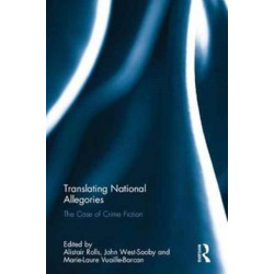 Translating National Allegories: The Case of Crime Fiction