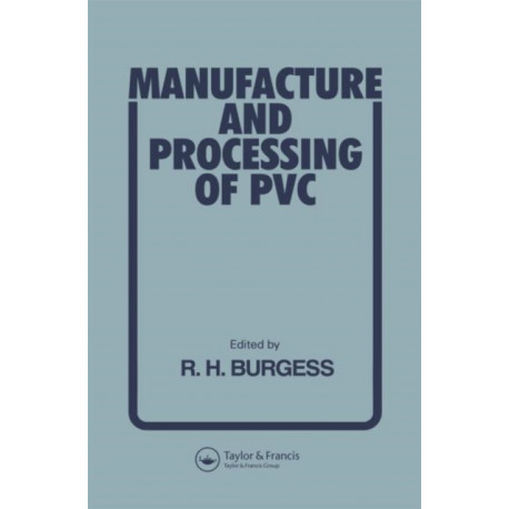 Manufacture and Processing of PVC