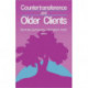Countertransference and Older Clients