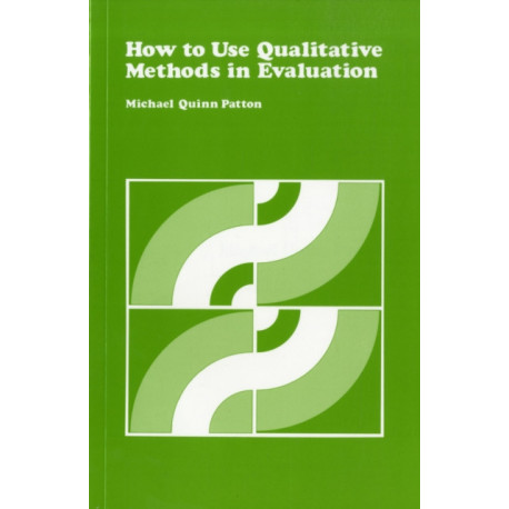 How to Use Qualitative Methods in Evaluation