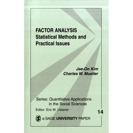 Factor Analysis: Statistical Methods and Practical Issues