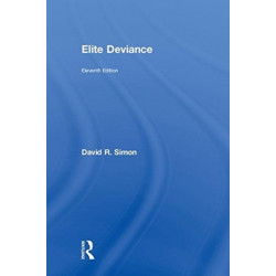Elite Deviance